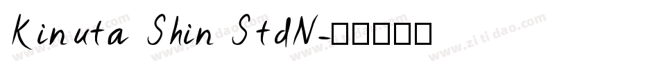 Kinuta Shin StdN字体转换
